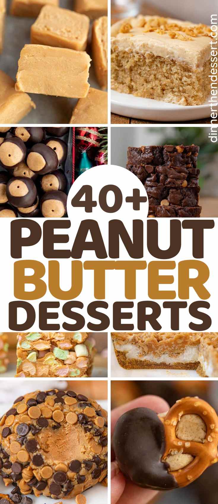 40+ Ultimate Peanut Butter Dessert Recipe Collection - Dinner, then Dessert