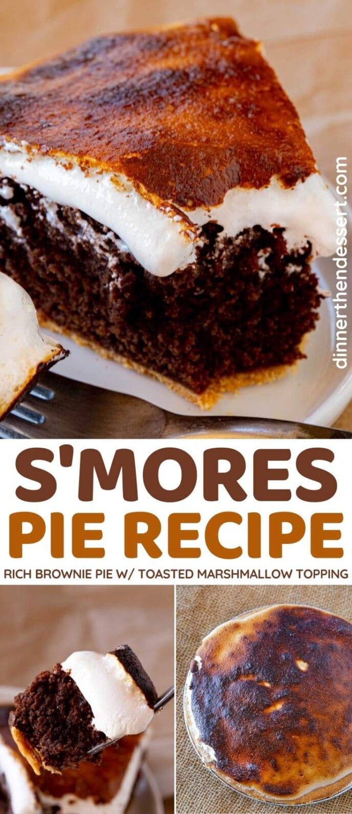 Easy S'mores Pie Recipe (Ultimate Brownie Pie!) - Dinner, then Dessert