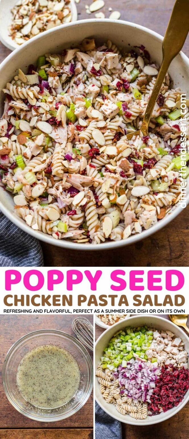 Poppy Seed Chicken Pasta Salad Recipe Dinner, then Dessert