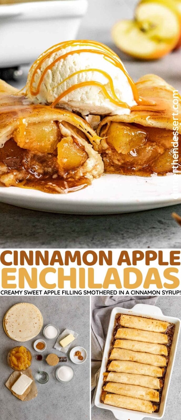 Cinnamon Apple Enchiladas two on plate topped with ice cream and caramel sauce collage