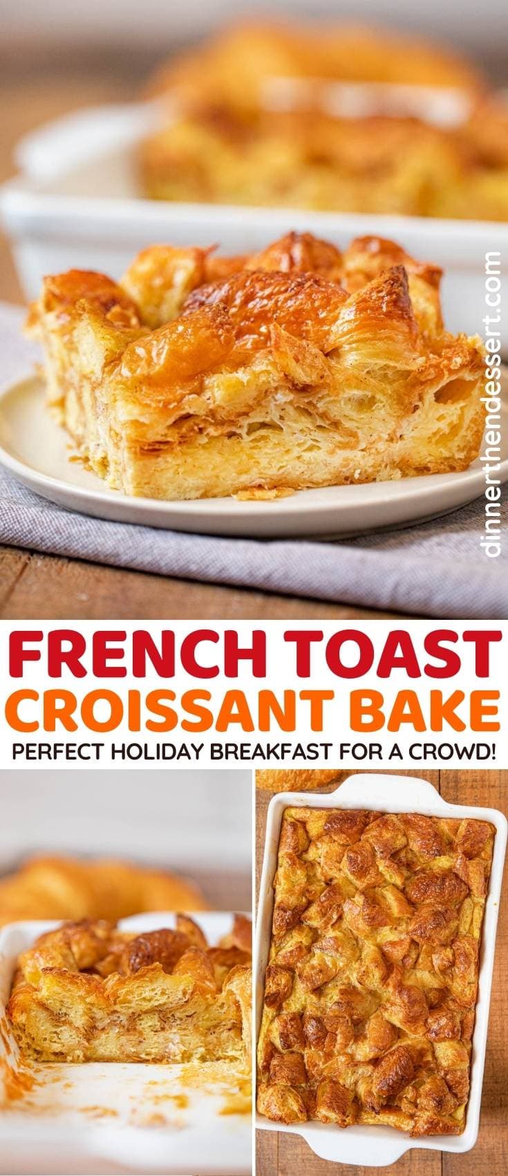 Croissant French Toast Bake collage