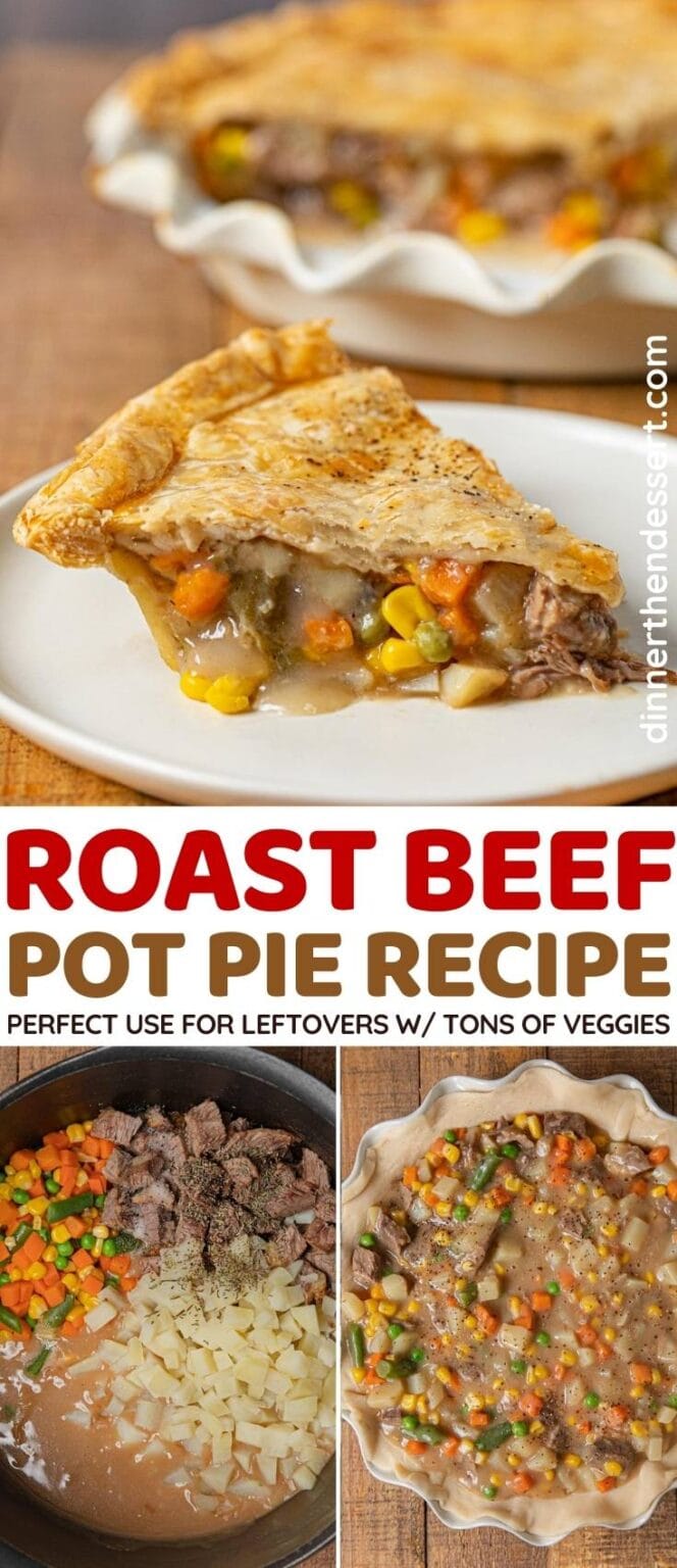 Easy Roast Beef Pot Pie (Leftover Recipe!) Recipe Dinner, then Dessert