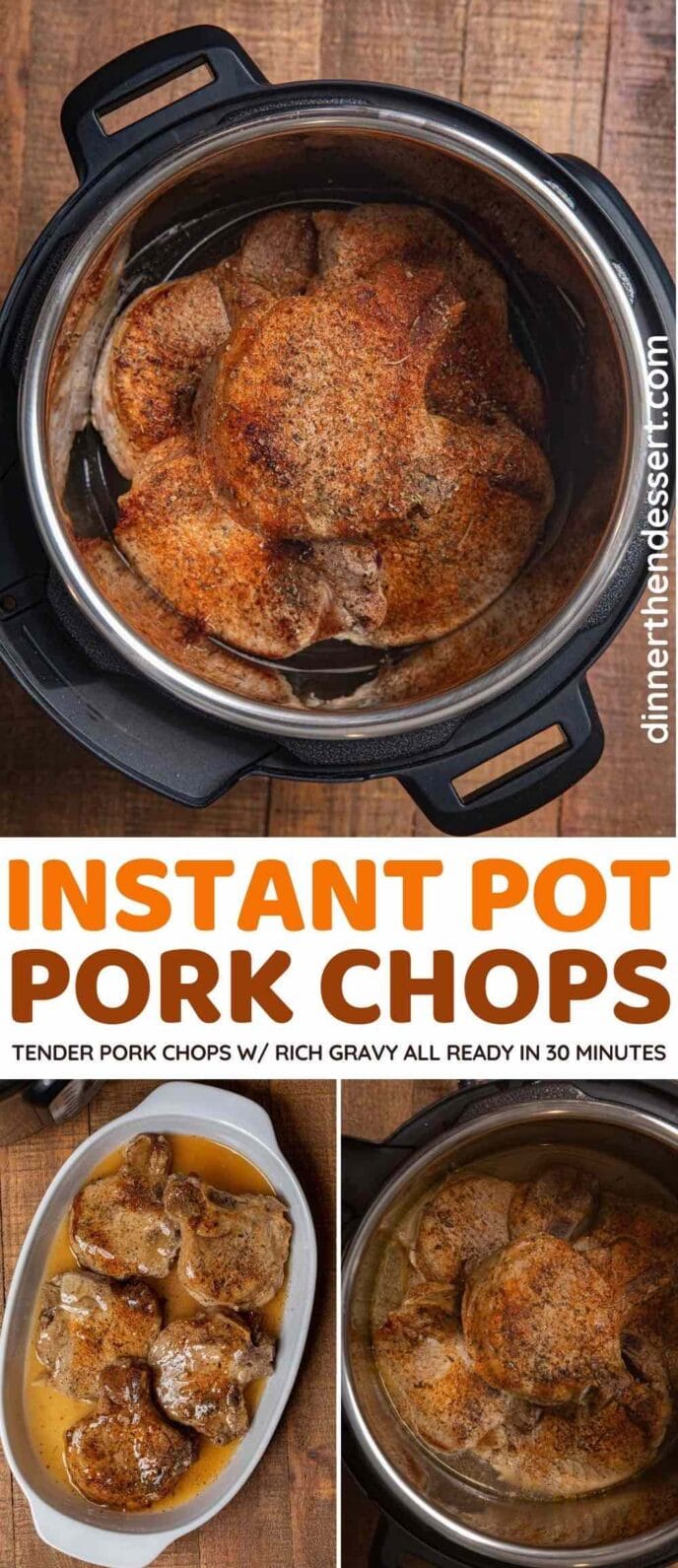 Instant Pot Pork Chops Recipe (w/ easy Gravy!) - Dinner, then Dessert