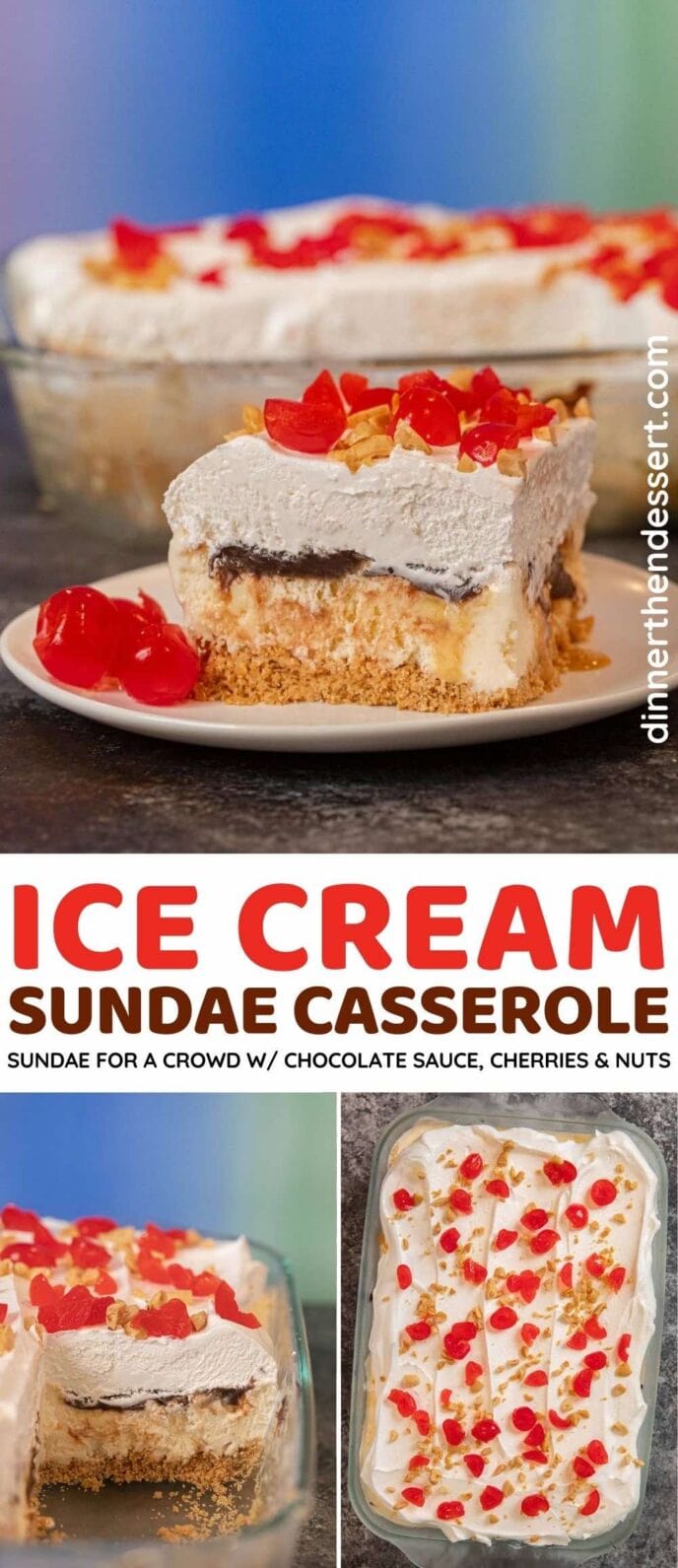 Ice Cream Sundae Casserole collage