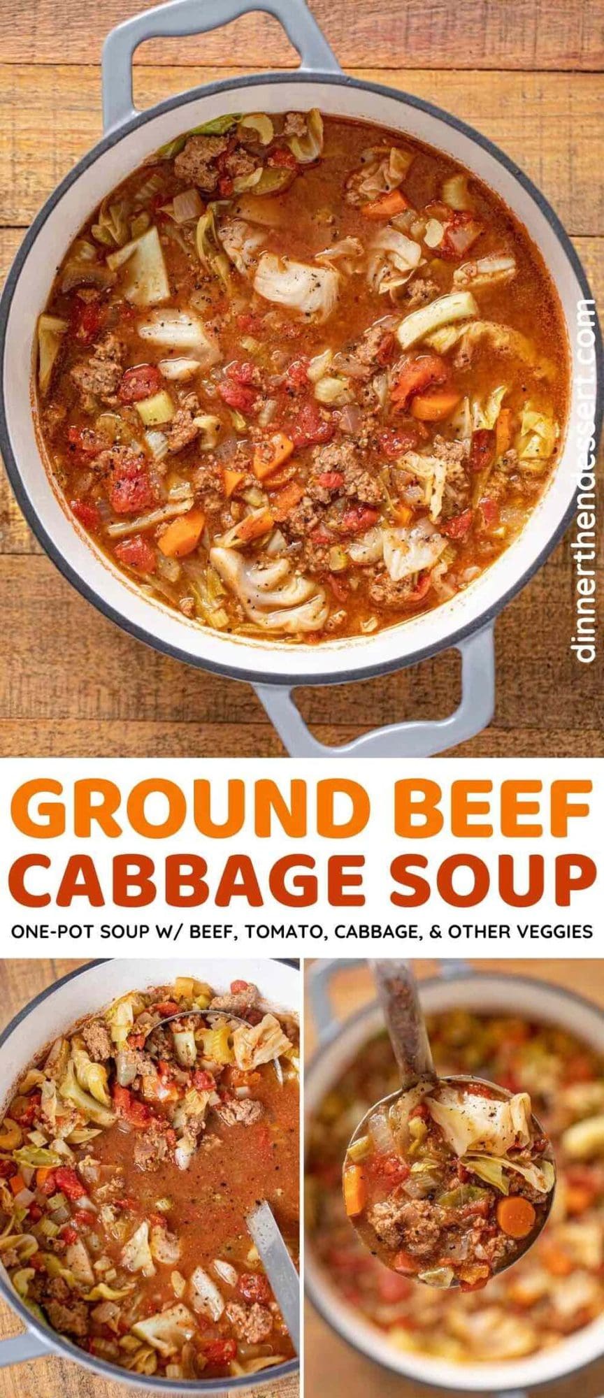Ground Beef Cabbage Soup (Stove, Crockpot or IP) Dinner, then Dessert