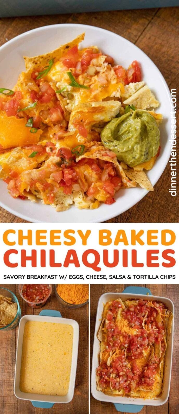 Cheesy Baked Chilaquiles collage