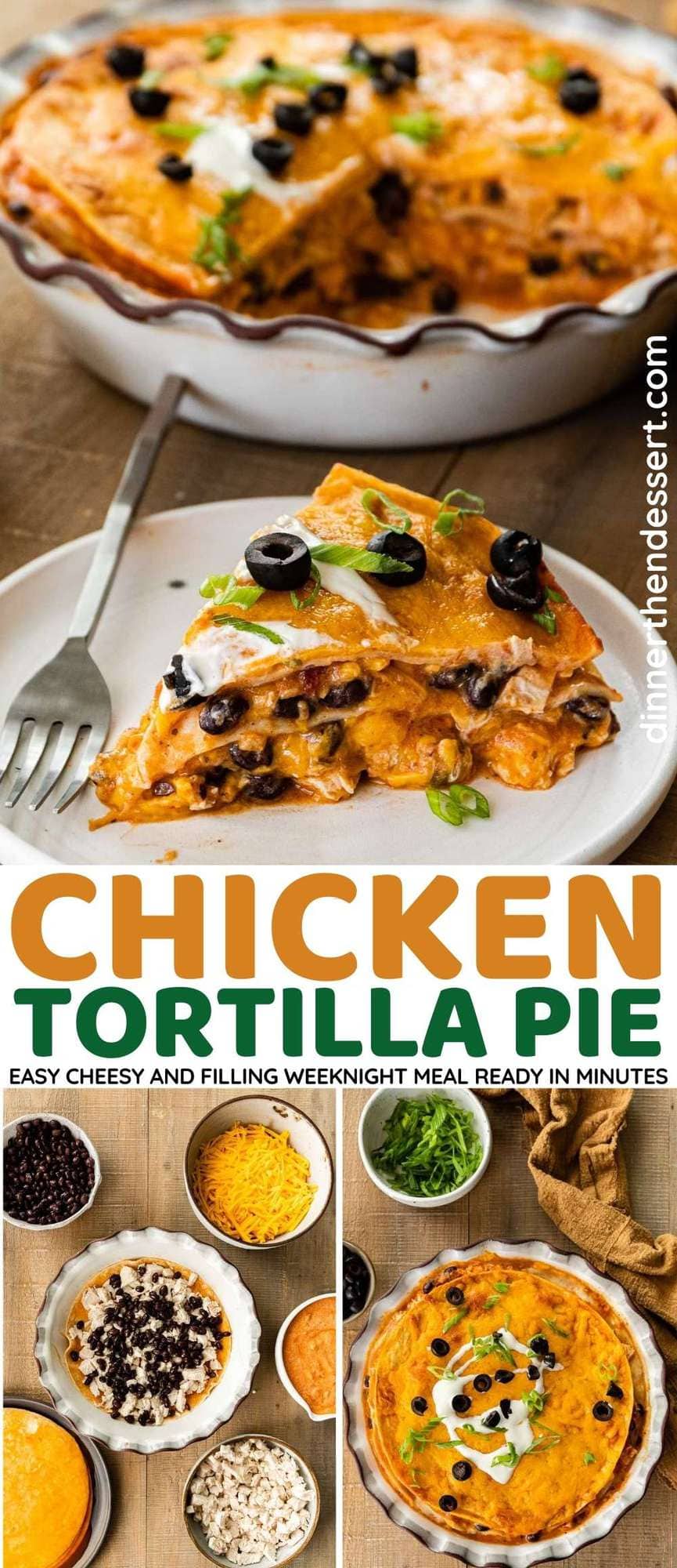 Chicken Tortilla Pie collage