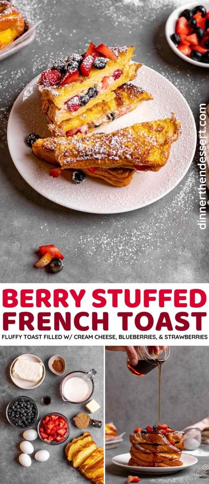 Berry Stuffed French Toast collage