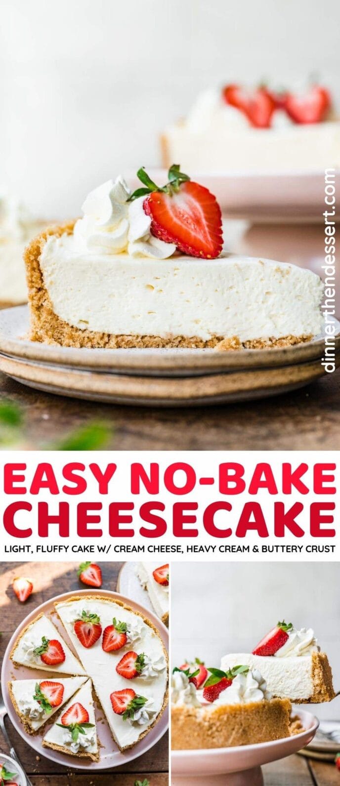 Easy No-Bake Cheesecake collage