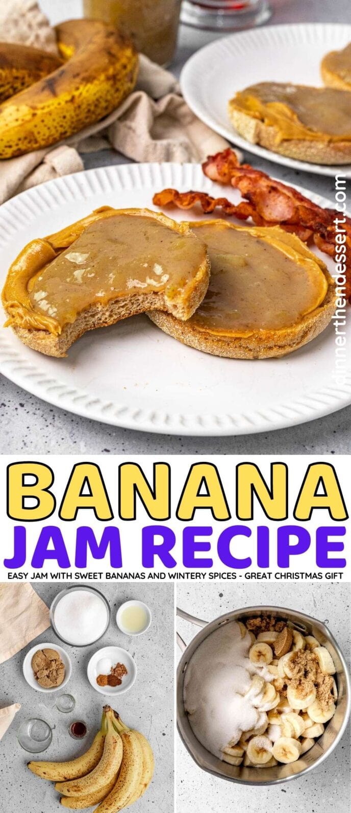 Easy Banana Jam Recipe (No Pectin!) Dinner, then Dessert