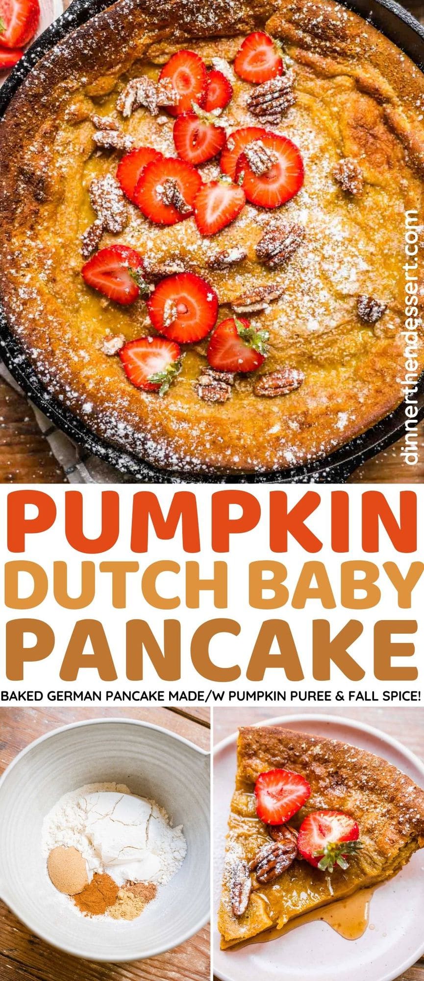 Pumpkin Dutch Baby Pancake baked in skillet with strawberries and powdered sugar on top collage