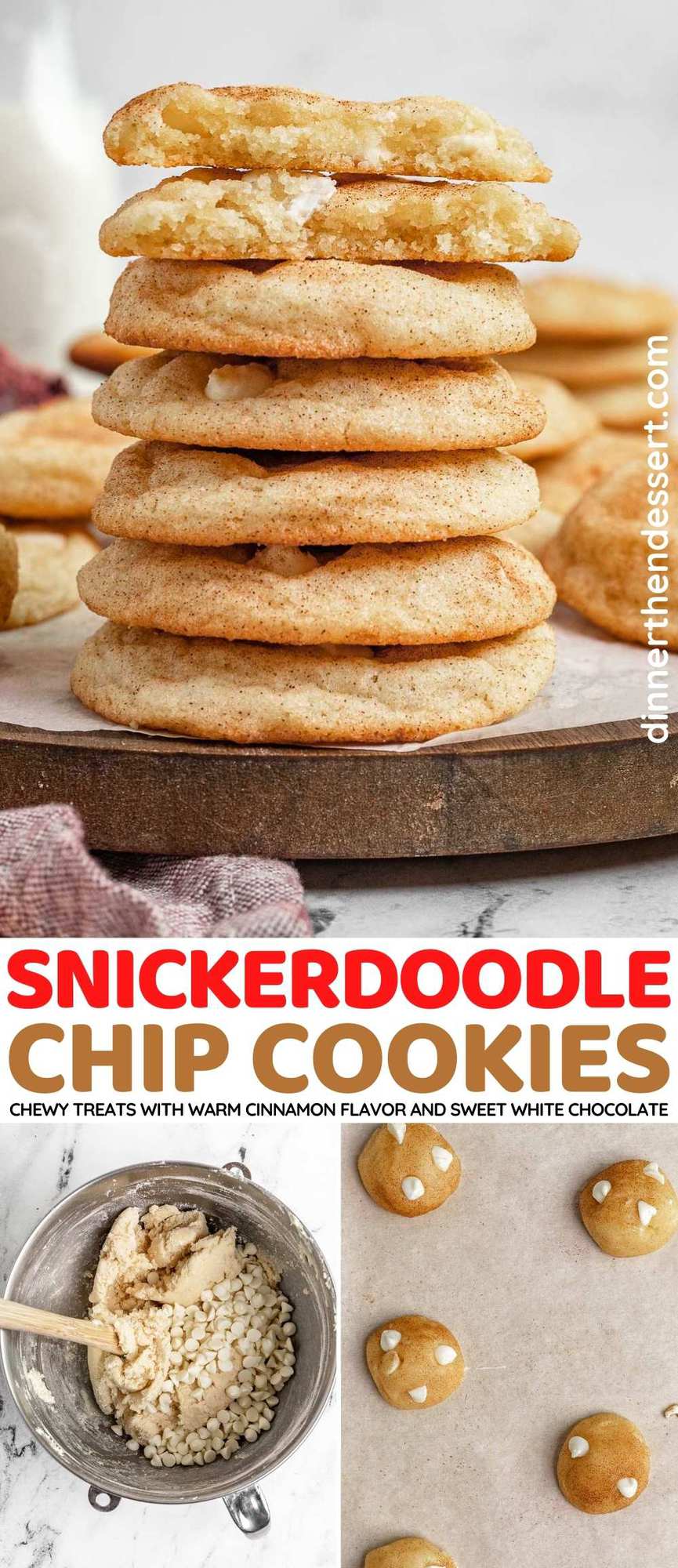 Snickerdoodle Chip Cookies collage