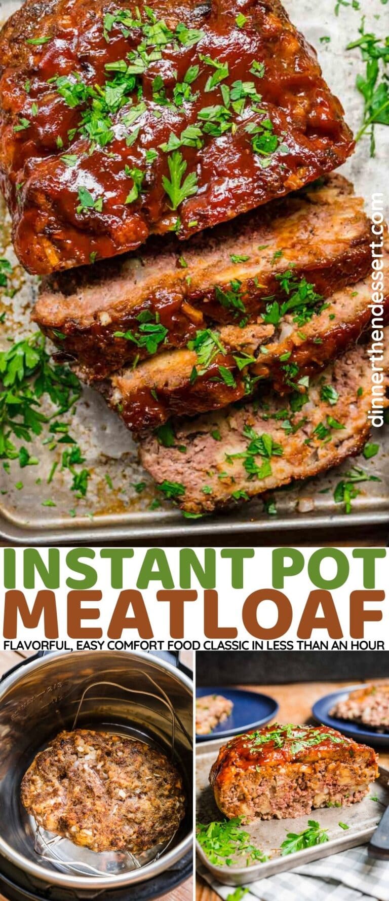 EasyInstant Pot Meatloaf Recipe - Dinner, then Dessert