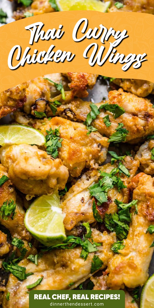Thai Curry Chicken Wings are spicy, crispy wings perfect for any party! Baked chicken wings in a buttery green curry sauce, ready in an hour! Serve these at your next game day get together! wing pin image