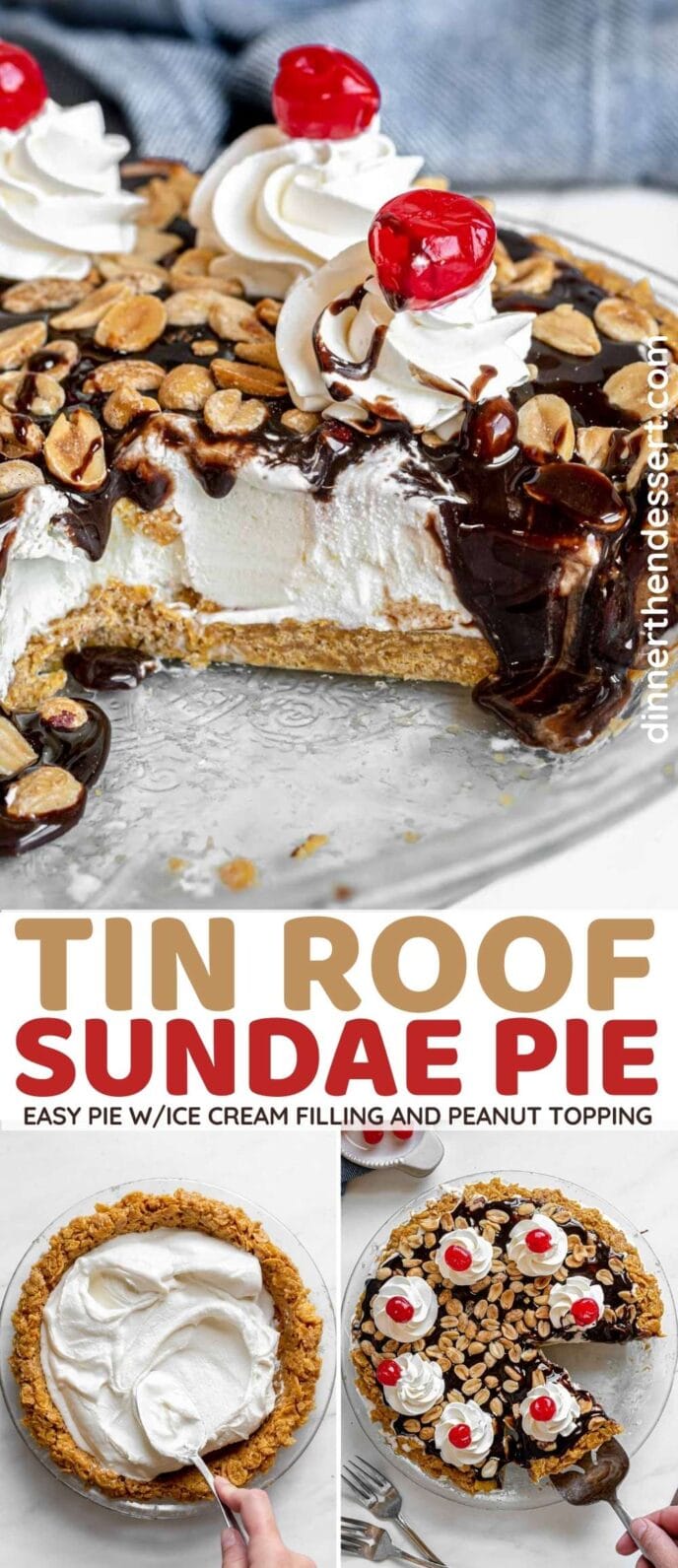 Tin Roof Sundae Pie collage