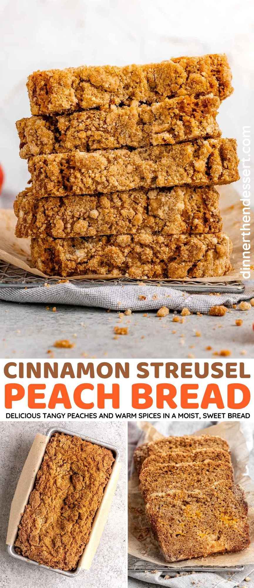 Cinnamon Streusel Peach Bread collage