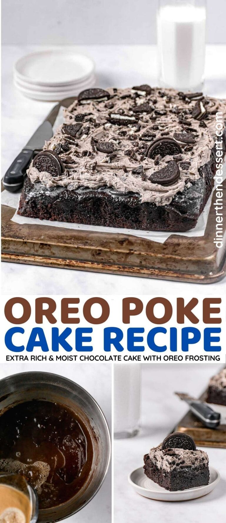 Oreo Poke Cake Recipe - Dinner, then Dessert