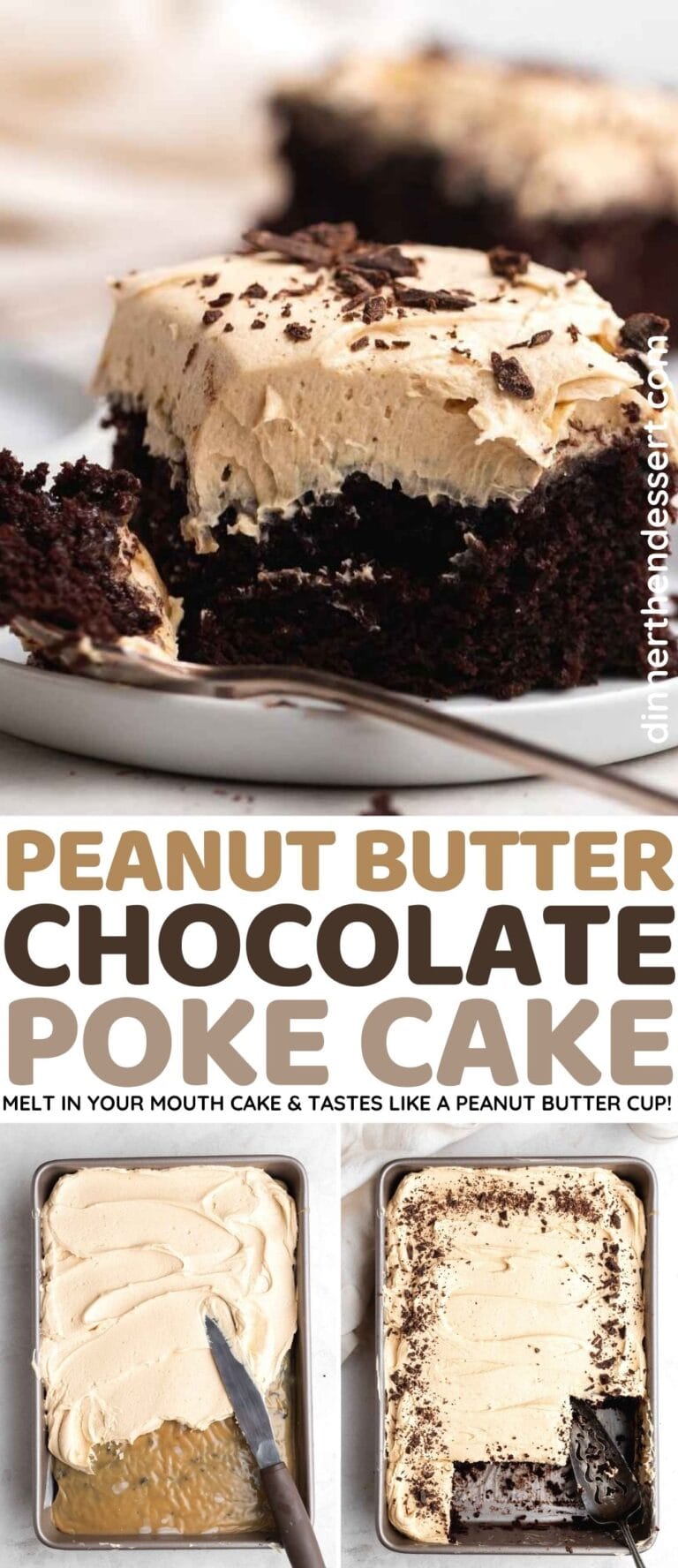 Peanut Butter Chocolate Poke Cake Recipe Dinner, then Dessert