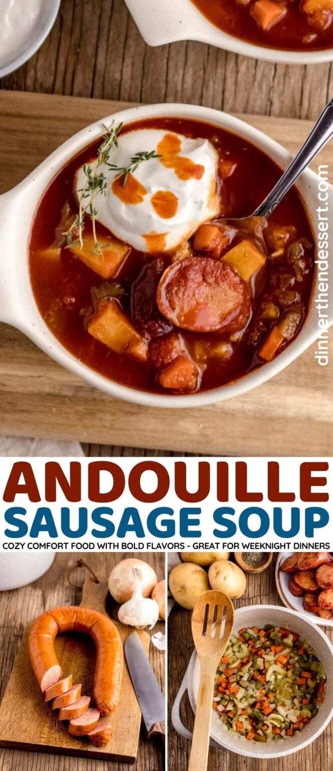 Andouille Sausage Soup Recipe Dinner, then Dessert