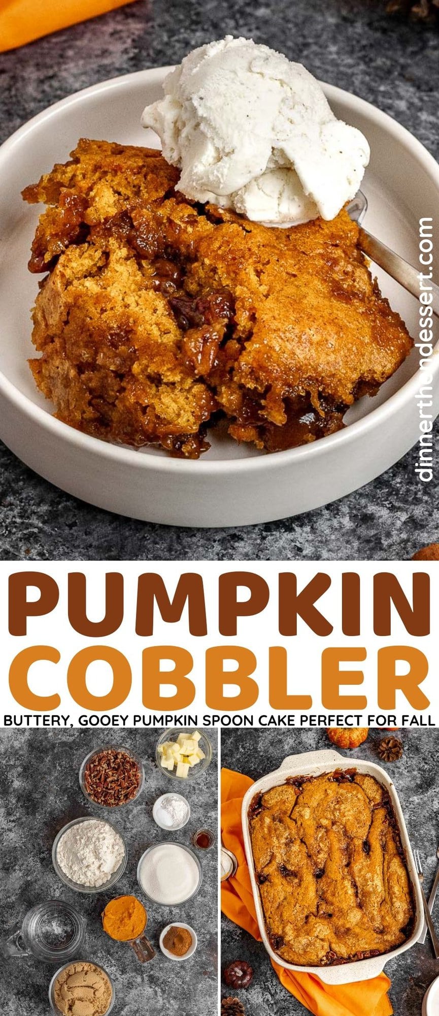 Pumpkin Cobbler slice in bowl with spoon and ice cream on top and preparation collage