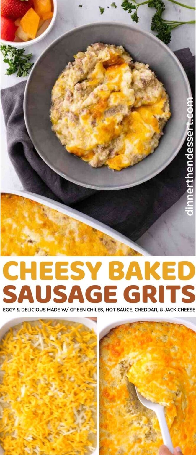 Cheesy Baked Sausage Grits Recipe Dinner, then Dessert