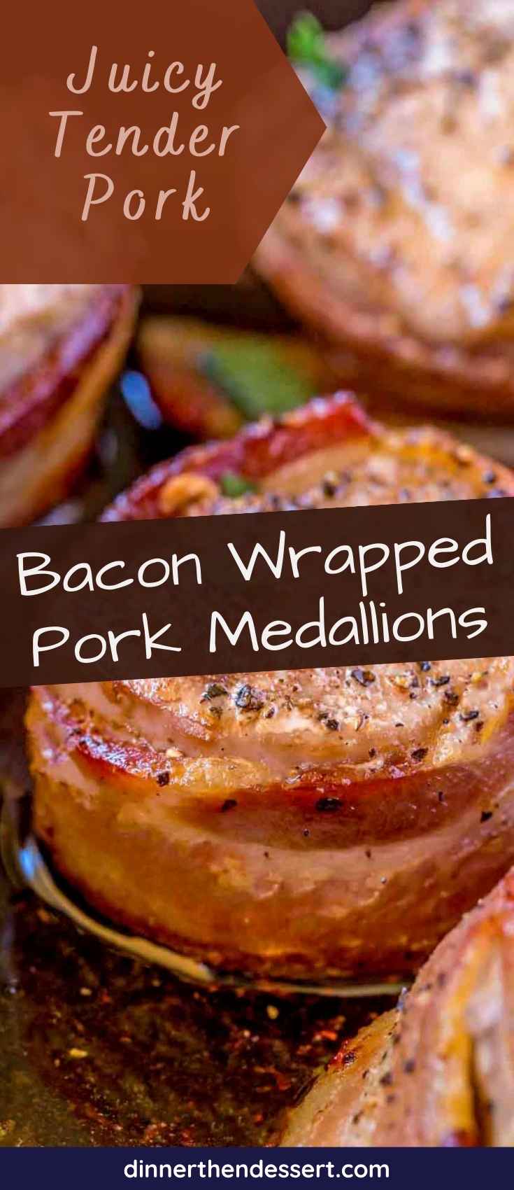 Bacon Wrapped Pork Medallions Pin 1