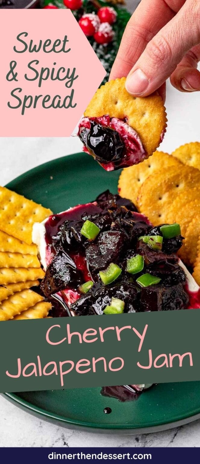 Cherry Jalapeno Jam (No Pectin!) Recipe Dinner, then Dessert