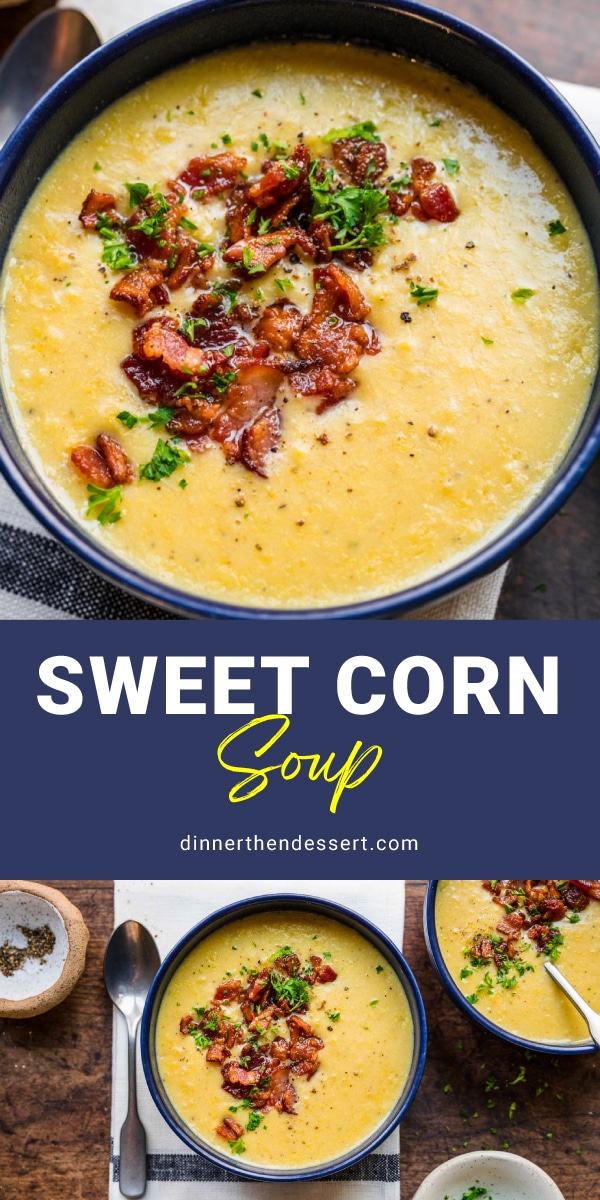Sweet Corn Soup collage with prepared soup and recipe title across center