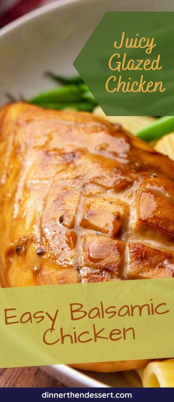 Balsamic Chicken Recipe Dinner, then Dessert