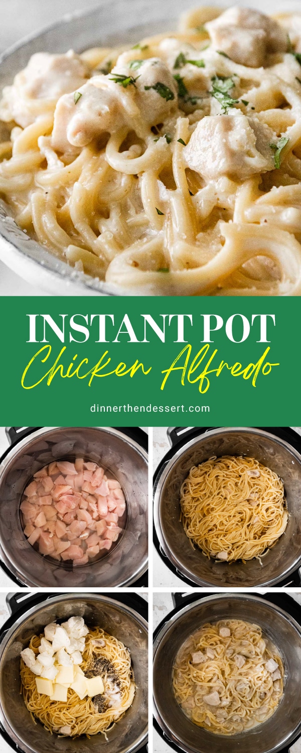 Instant Pot Chicken Alfredo collage of steps to make the dish and recipe name