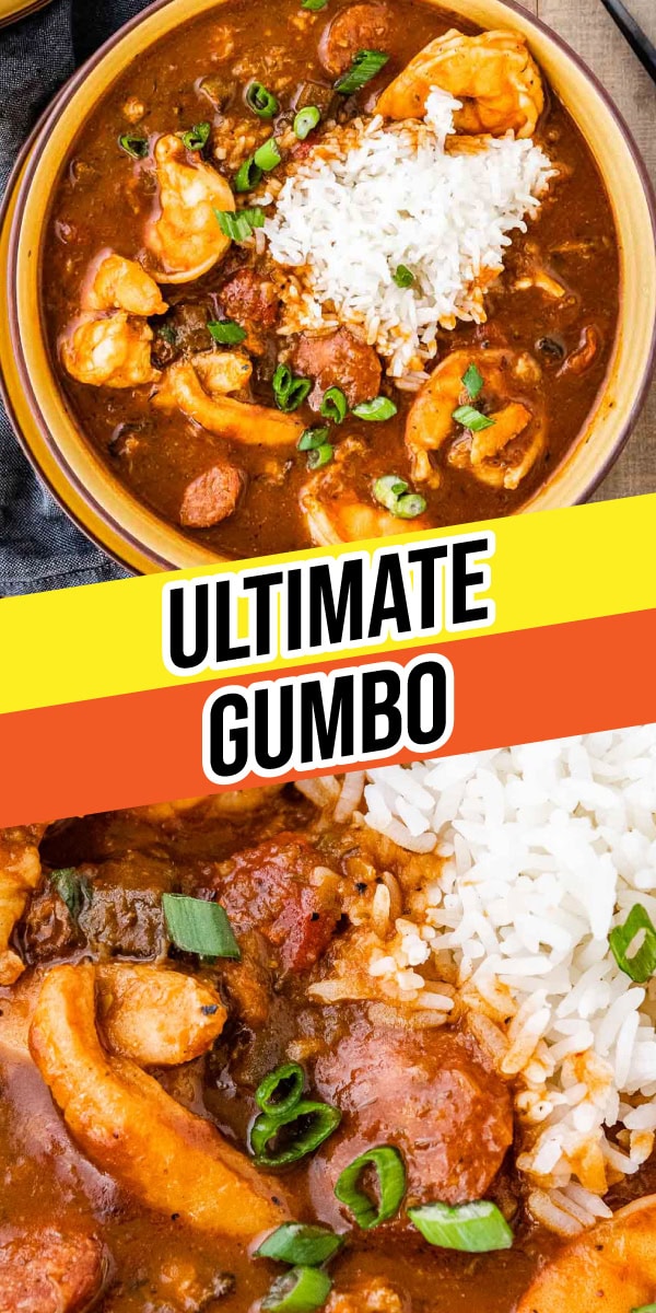 My Ultimate Seafood Gumbo recipe for a traditional New Orleans dish made with okra, andouille sausage, shrimp, crab, and Cajun seasoning. Ultimate Gumbo collage of gumbo in bowls with rice. Recipe name in yellow and orange banner across center.