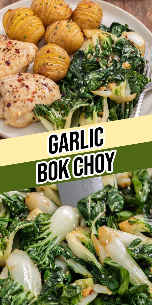 My sauteed Garlic Bok Choy is a healthy, flavorful and easy vegetable side dish that only takes 10 minutes to make from start to finish. Collage of plated sauteed bok choy and chicken