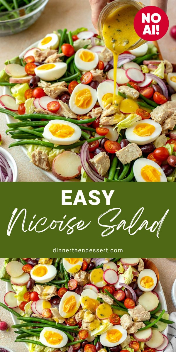 Nicoise Salad is a hearty classic French Salad recipe with green beans, egg, tomatoes, potatoes, tuna, olives and Dijon vinaigrette dressing. Collage of adding dressing to assembled salad and dressed salad.